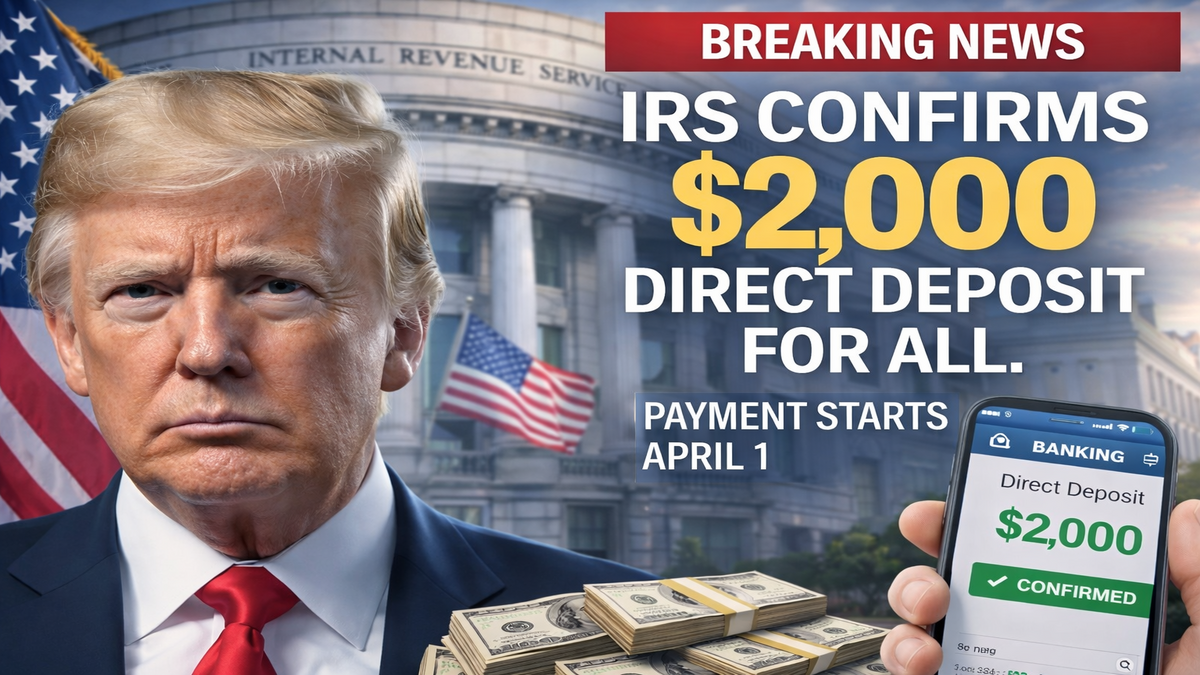 IRS Confirms $2,000 Direct Deposit for All — Payment will be started from 1st April
